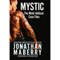 Mystic: The Monk Addison Case Files - Hardcover