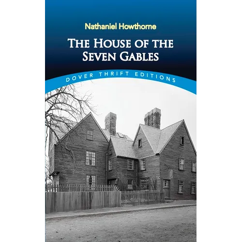 The House of the Seven Gables - Paperback