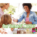 Our Farmers' Market - Paperback