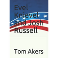 Evel Knievel and Josh Russell - Paperback