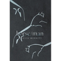 horse/man - Hardcover