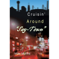 Cruisin' Around "Say-Town" - Paperback