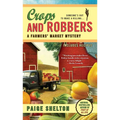 Crops and Robbers - Mass Market Paperbound