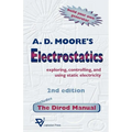 Electrostatics: Exploring, Controlling and Using Static Electricity/Includes the Dirod Manual - Paperback