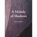 A Melody of Shadows: The Architecture of Hitoshi Saruta - Hardcover