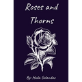 Roses and Thorns - Paperback