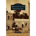 Missouri State Penitentiary - Hardcover