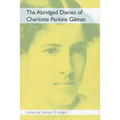 The Abridged Diaries of Charlotte Perkins Gilman - Paperback