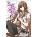 The Empty Box and Zeroth Maria, Vol. 6 (Light Novel) - Paperback