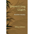 Travelling Light: Haven Haiku - Paperback