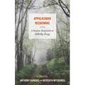Appalachian Reckoning: A Region Responds to Hillbilly Elegy - Hardcover