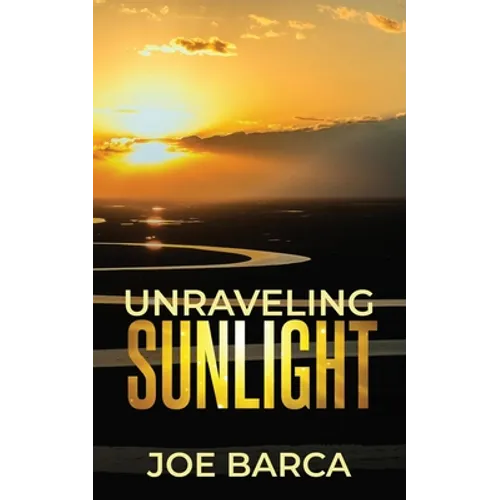 Unraveling Sunlight - Paperback