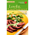 The American Heart Association Low-Fat, Low-Cholesterol Cookbook: Delicious Recipes to Help Lower Your Cholesterol - Mass Market Paperbound