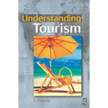 Understanding Tourism - Paperback