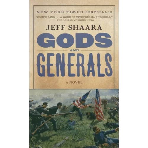 Gods and Generals: A Novel of the Civil War - Mass Market Paperbound