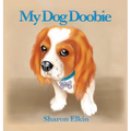 My Dog Doobie - Hardcover