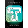 The Truth App - Hardcover