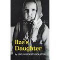 Ilze's Daughter - Paperback