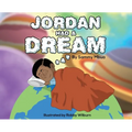 Jordan Had A Dream - Hardcover