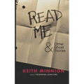 Read Me and Other Ghost Stories - Paperback