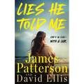 Lies He Told Me: A Thriller - Hardcover