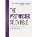 The Westminster Study Bible: New Revised Standard Version Updated Edition with the Deuterocanonical/Apocryphal Books - Hardcover