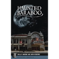 Haunted Baraboo - Hardcover