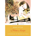 Mine for Keeps: Puffin Classics Edition - Paperback