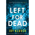 Left for Dead: Absolutely gripping crime fiction packed with suspense - Paperback