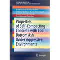 Properties of Self-Compacting Concrete with Coal Bottom Ash Under Aggressive Environments - Paperback