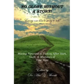 No Glory Without a Story! - Paperback