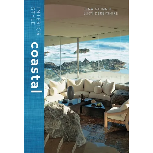 Interior Style: Coastal - Hardcover