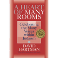 A Heart of Many Rooms: Celebrating the Many Voices Within Judaism - Hardcover