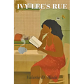 Ivy Lee's Rue - Paperback