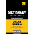 Theme-based dictionary British English-Ukrainian - 5000 words - Paperback