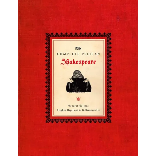 The Complete Pelican Shakespeare - Hardcover