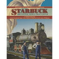 Starbuck: The Little Town that Could - Paperback