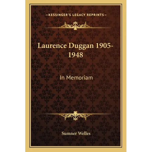 Laurence Duggan 1905-1948: In Memoriam - Paperback