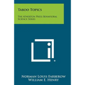 Taboo Topics: The Atherton Press Behavioral Science Series - Paperback