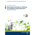 Work-Based Learning as a Pathway to Competence-Based Education: A Unevoc Network Contribution - Paperback