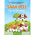 Sara Bell life on the farm - Hardcover