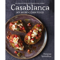 Casablanca: My Moroccan Food - Hardcover