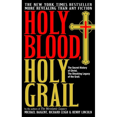 Holy Blood, Holy Grail - Paperback