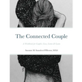 The Connected Couple Workbook - Paperback