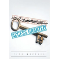 Access Granted - Hardcover