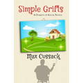 Simple Grifts: A Comedy of Social Justice - Paperback