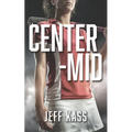 Center-Mid - Paperback