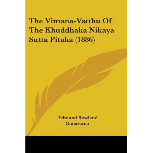 The Vimana-Vatthu Of The Khuddhaka Nikaya Sutta Pitaka (1886) - Paperback