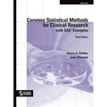 Common Statistical Methods for Clinical Research with SAS Examples, Third Edition - Paperback