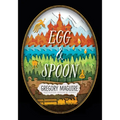 Egg & Spoon - Hardcover